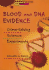 Blood and Dna Evidence: Crime-Solving Science Experiments