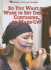 So You Want to Work in Set Design, Costuming, Or Make-Up? (Careers in Film and Television)