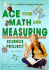 Ace Your Math and Measuring Science Project: Great Science Fair Ideas