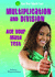 Multiplication and Division (Ace Your Math Test)