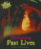 Discovering Past Lives (Investigating the Unknown)