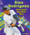 Alex Rodriguez: Champion Baseball Star (Sports Star Champions)