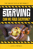 Starving: Can We Feed Everyone? (the End of Life as We Know It)