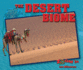 The Desert Biome (Zoom in on Biomes)