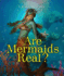 Are Mermaids Real? (I Want to Know)