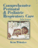 Comprehensive Perinatal & Pediatric Respiratory Care