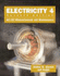 Electricity 4: Ac/Dc Motors, Controls, and Maintenance