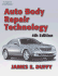 Auto Body Repair Technology, 4e; 9780766862722; 0766862720