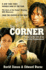 The Corner: a Year in the Life of an Inner-City Neighborhood