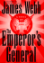 The Emperor's General: a Novel / James Webb