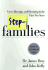 Stepfamilies: Love, Marriage, and Parenting in the First Ten Years--Based on a Landmark Study