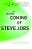 The Second Coming of Steve Jobs