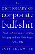 The Dictionary of Corporate Bullshit