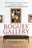 Rogues' Gallery: the Secret Story of the Lust, Lies, Greed, and Betrayals That Made the Metropolitan Museum of Art