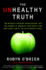 The Unhealthy Truth: One Mother's Shocking Investigation Into the Dangers of America's Food Supply--and What Every Family Can Do to Protect Itself