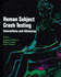 Human Subject Testing in Rear, Side, and Frontal Impact Simulations: Innovations and Advances