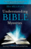 Understanding Bible Mysteries: Examining 13 Christian Myths and Half Truth