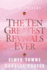 The Ten Greatest Revivals Ever: From Pentecost to the Present