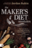 The Maker's Diet Revolution Revised: The 10 Day Diet to Lose Weight and Detoxify Your Body, Mind, and Spirit
