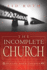 The Incomplete Church: Unifying God's Children