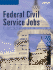 Federal Civil Service Jobs, 14/E (Arco Civil Service Test Tutor)