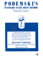 Podemski's Standard Snare Drum Method: Including Double Drums and Introduction to Timpani