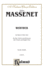 Werther: French, English Language Edition, Vocal Score (Kalmus Edition) (French Edition)