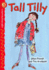 Tall Tilly, Grades 1-2 (Lightning Readers)