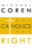 Why Catholics Are Right