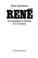 Ren�: a Canadian in search of a country
