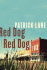 Red Dog, Red Dog