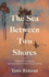 Theseabetweentwoshores Format: Paperback