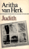 Judith: a Novel Aritha Van Herk
