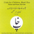Urdu for Children, Book 2: Stories and Poems, Part 1