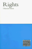 Rights (Volume 17) (Central Problems of Philosophy)