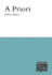 A Priori (Central Problems of Philosophy)