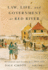 Law, Life, and Government at Red River, Volume 1: Settlement and Governance, 1812-1872 (Volume 13) (Rupert's Land Record Society Series)