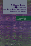 A Quarter-Century of Normalization and Social Role Valorization: Evolution and Impact