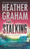 The Stalking: a Nyt Bestseller Romantic Suspense Thriller About a Deadly Serial Killer (Krewe of Hunters, 29)
