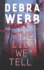 The Lies We Tell (the Undertaker's Daughter, 2)