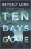 Ten Days Gone (an a.L. McKittridge Novel, 1)