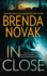 In Close (Bulletproof, 3)
