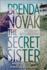 The Secret Sister: a Gripping Romantic Suspense Novel About Dark Secrets on a Small Island (Fairham Island, 1)