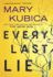 Every Last Lie: a Thrilling Suspense Novel From the Author of Local Woman Missing