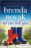 No One But You: a Novel (Silver Springs, 2)