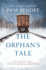 The Orphan's Tale: a Novel-a Nyt Bestseller Historical Fiction Story of Wwii Survival