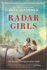 Radar Girls: a Novel of Wwii-a Gripping Historical Fiction Romance Set in Hawaii