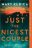 Just the Nicest Couple: a Thrilling Suspense Novel From the Author of Local Woman Missing