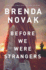 Before We Were Strangers