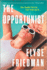 The Opportunist: a Novel